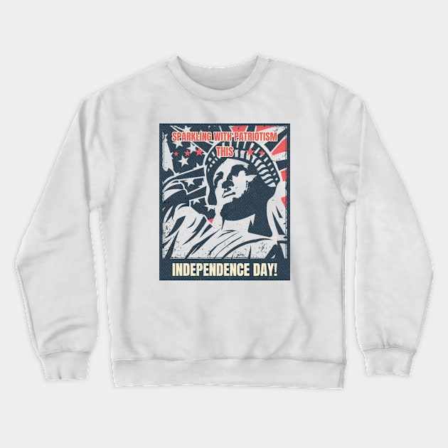 Independence Day! Crewneck Sweatshirt by RZG